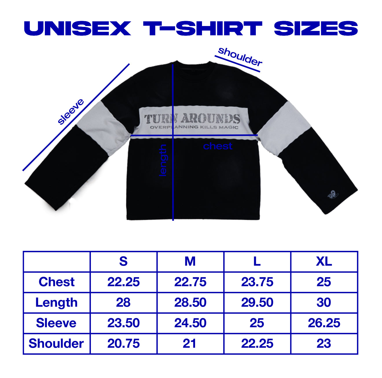 "TURN AROUNDS" Overplanning Kills Magic Long sleeve